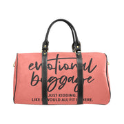 Emotional Baggage Travel Bag