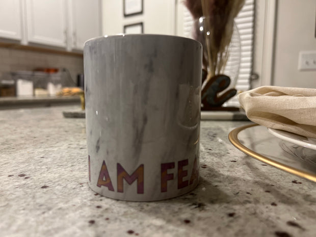 I Am Fearless Mug