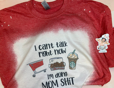Doing Mom Shit Shirt - XL only